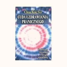 Cuda uzdrawiania w imię Jezusa – odkryj moc wiary i modlitwy