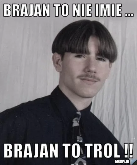 Cechy charakteru Brajana
